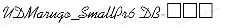 UDMarugo_SmallPr6 DB字体转换